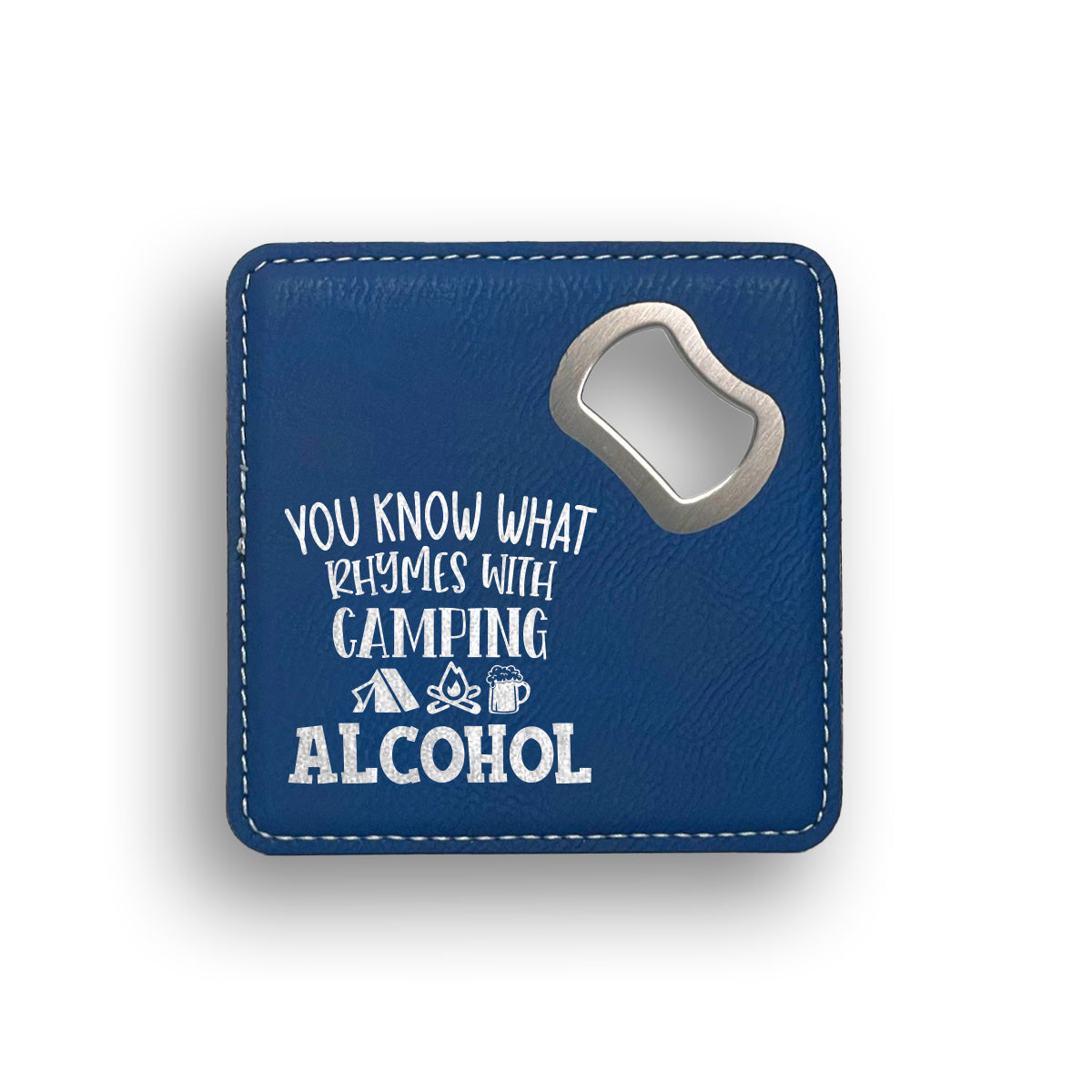 Rhymes With Camping Bottle Opener Coaster