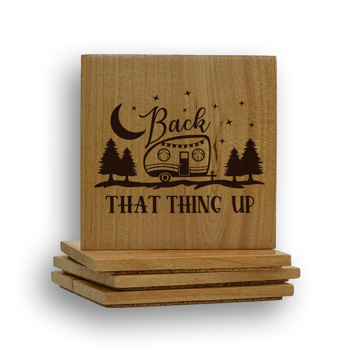 Back That Thing Up Coaster