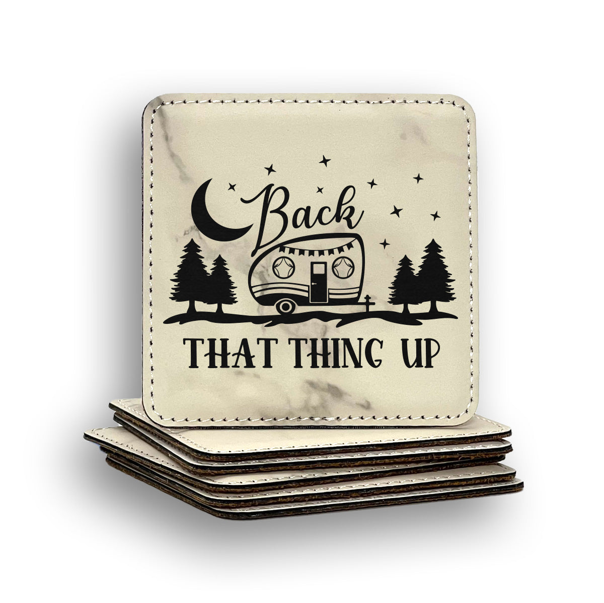 Back That Thing Up Coaster