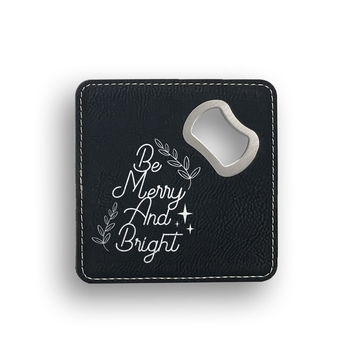 Be Merry And Bright Bottle Opener Coaster