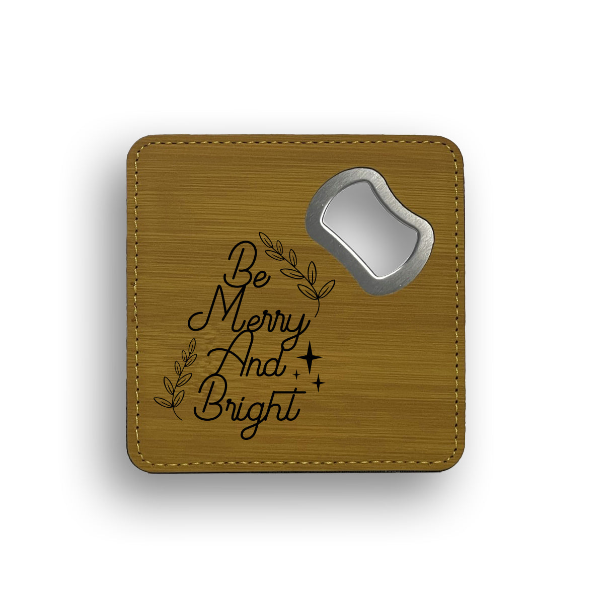 Be Merry And Bright Bottle Opener Coaster