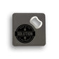 Beer Is The Solution To Any Problem Bottle Opener Coaster
