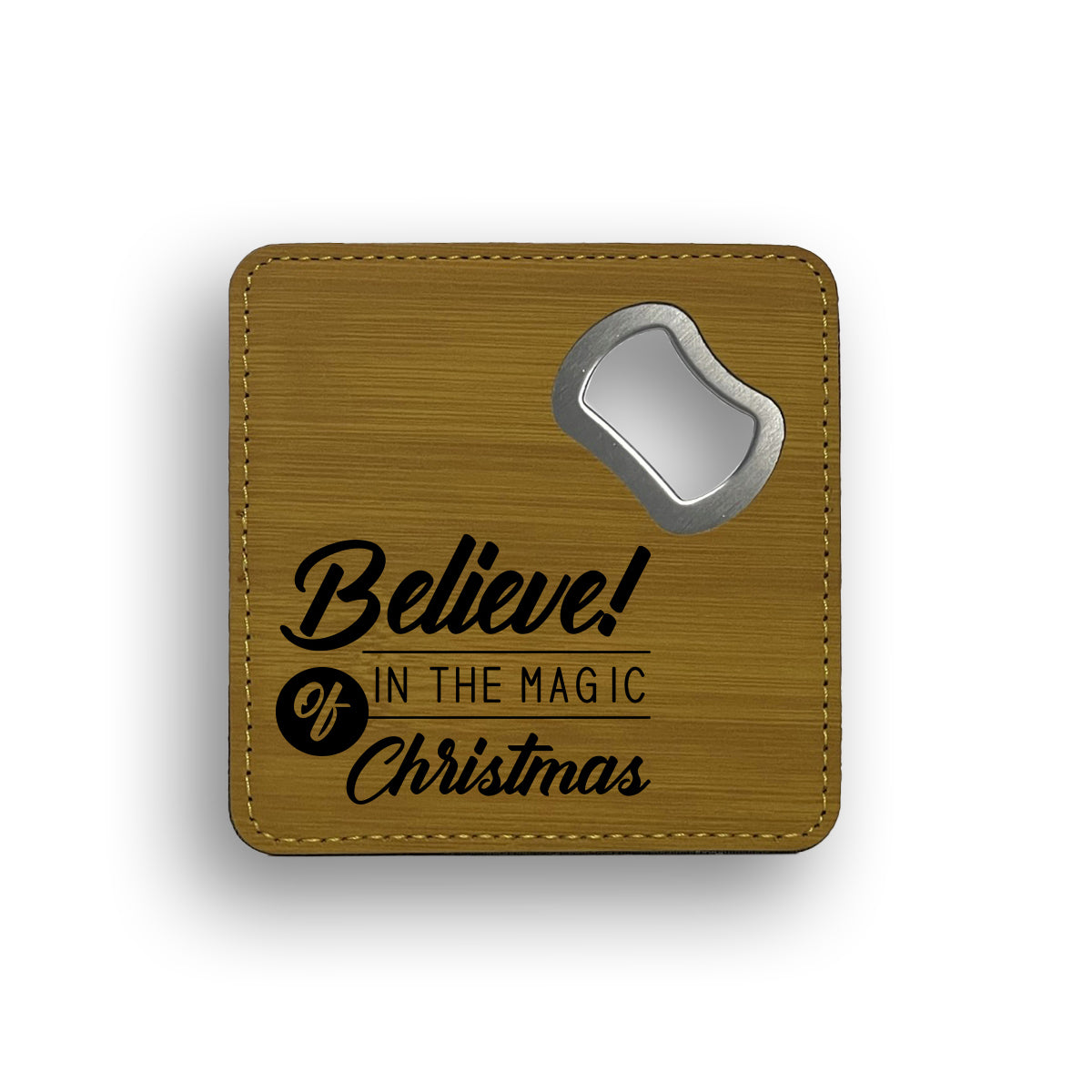 Believe Magic Christmas Bottle Opener Coaster