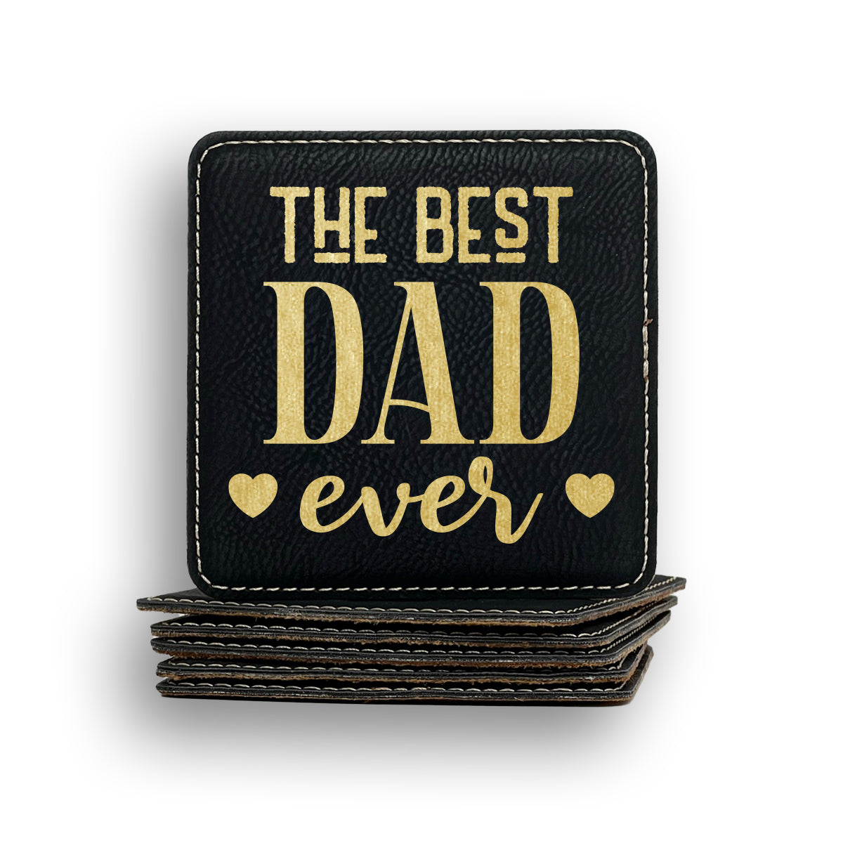 Best Dad Ever Coaster