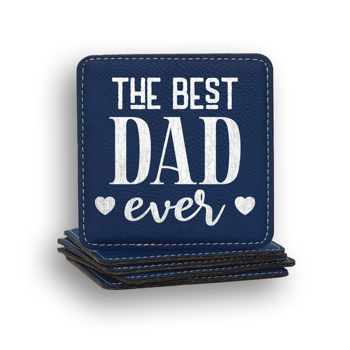 Best Dad Ever Coaster