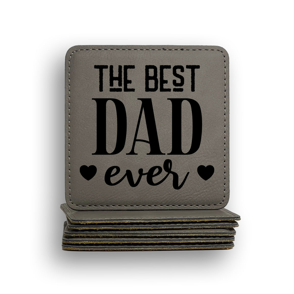 Best Dad Ever Coaster