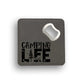 Camp Life 1 Bottle Opener Coaster