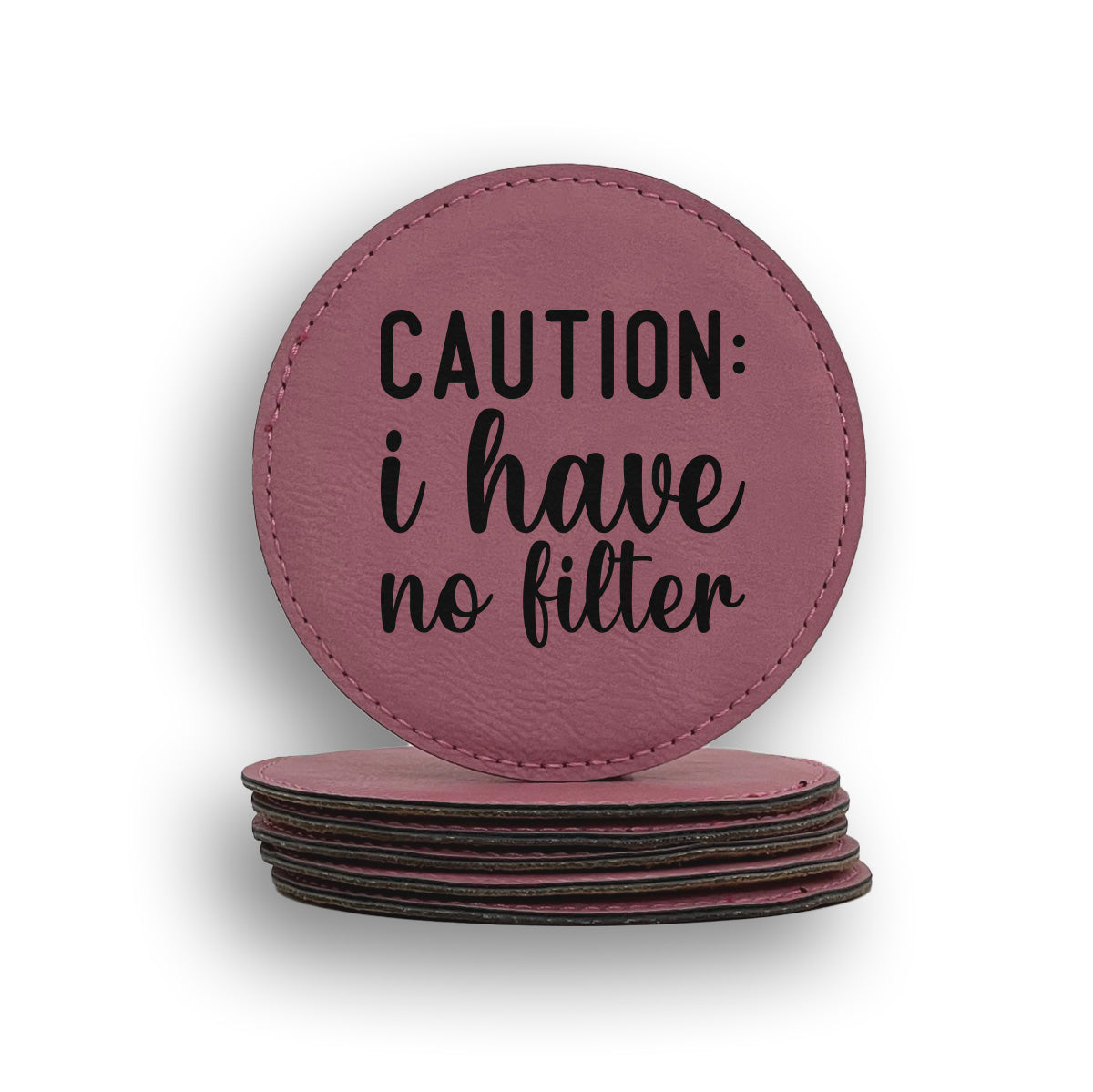Caution No Filter Coaster