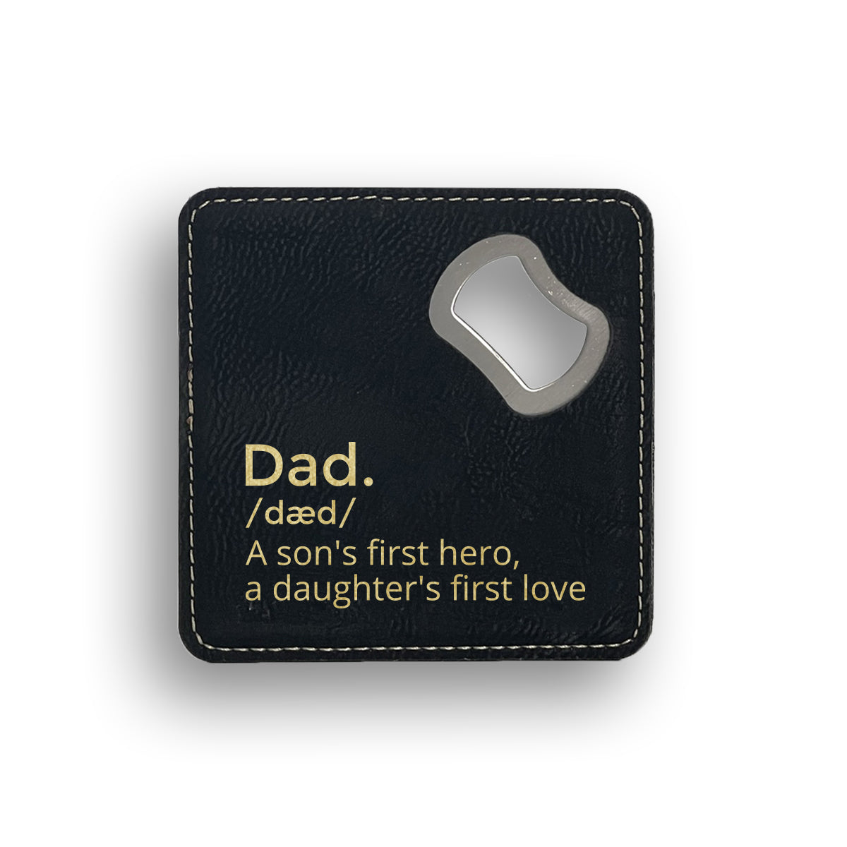 Dad Hero Love Bottle Opener Coaster