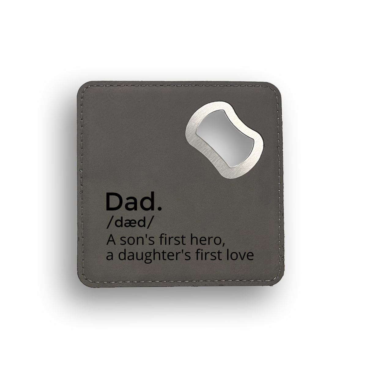 Dad Hero Love Bottle Opener Coaster