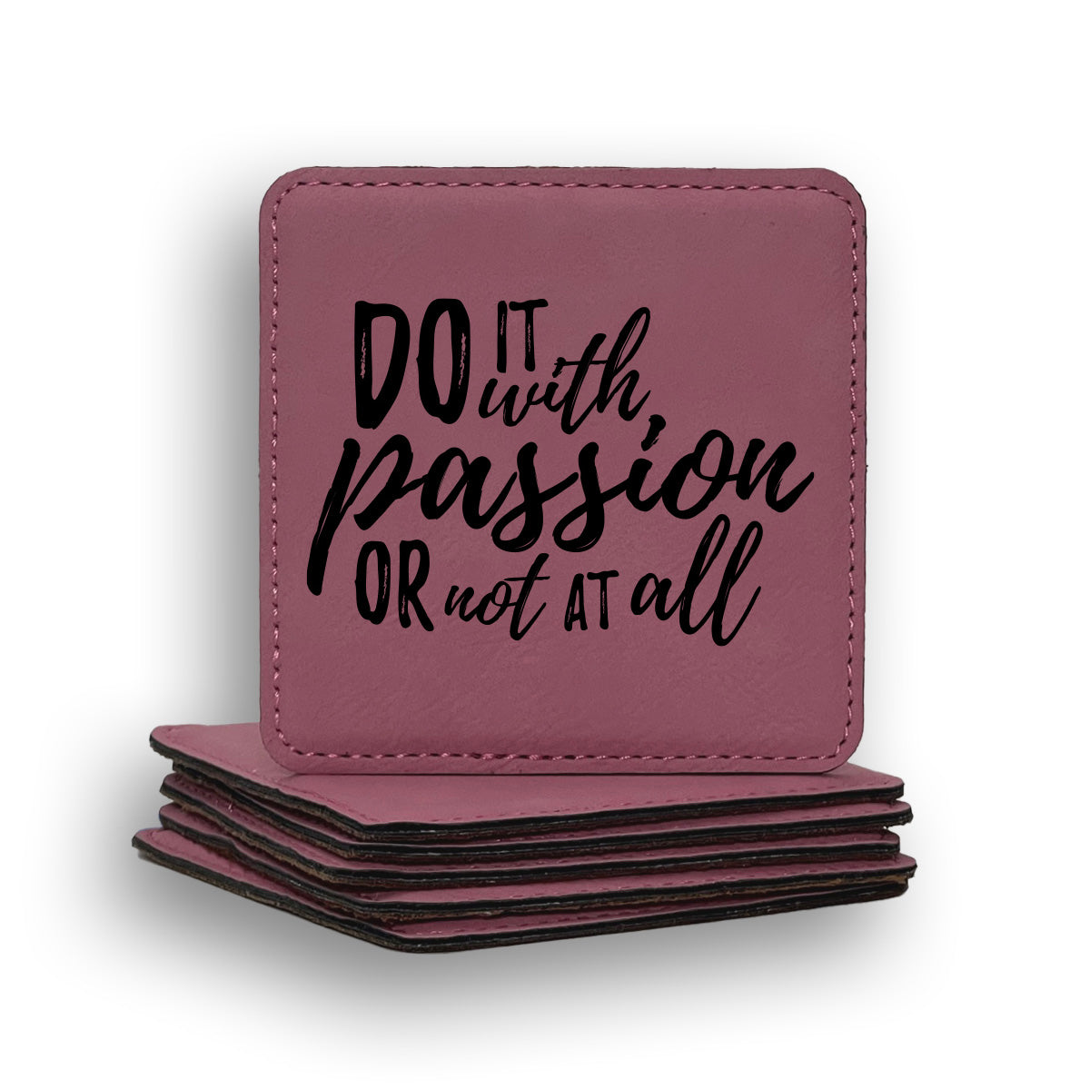 Do With Passion Coaster