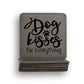 Dog Kisses Coaster