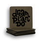 Dream Plan Do Coaster