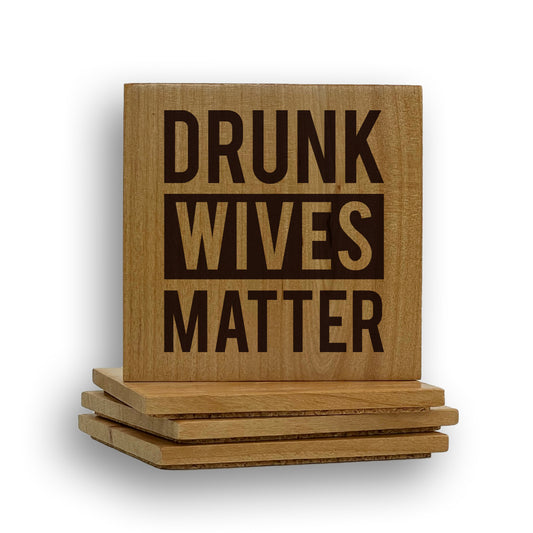 Drunk Wives Coaster