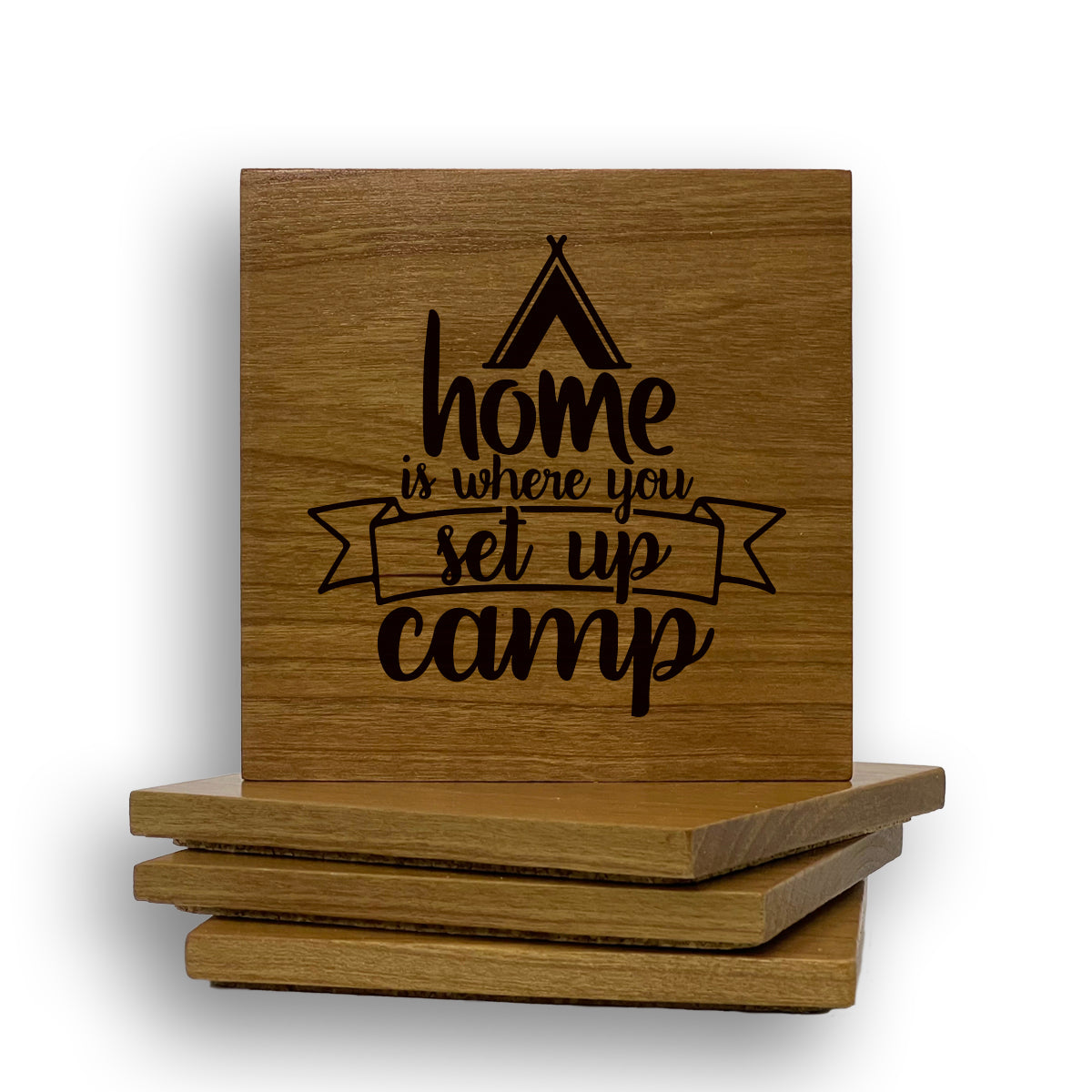 Home Is Where You Set Up Camp Coaster