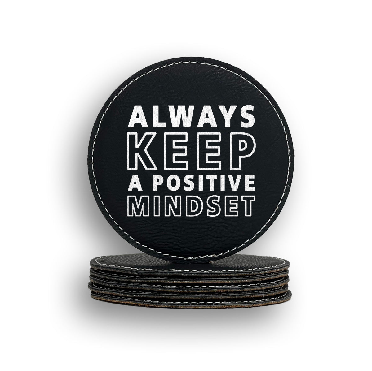 Keep Positive Mindset Coaster