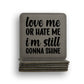 Love Hate Shine Coaster