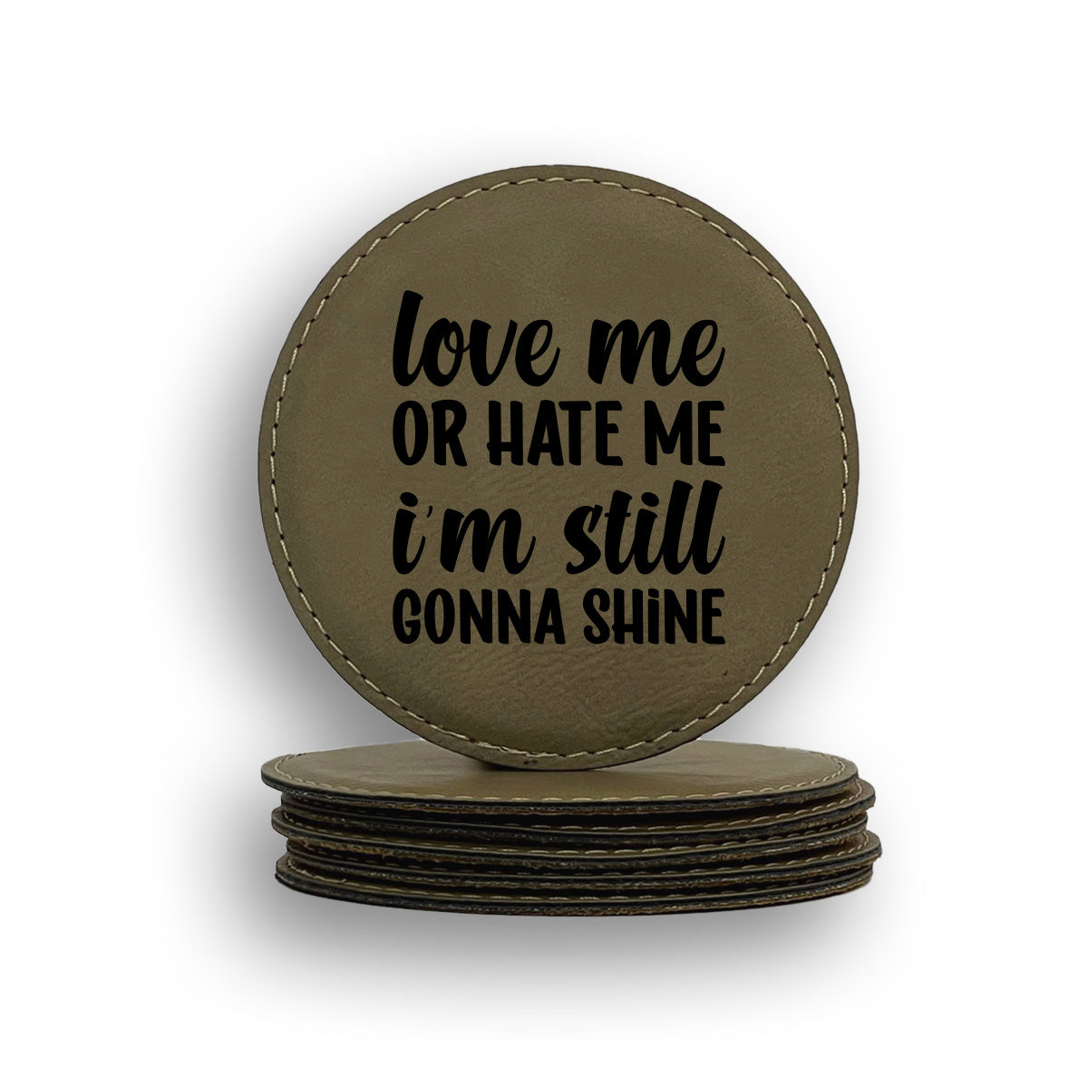 Love Hate Shine Coaster