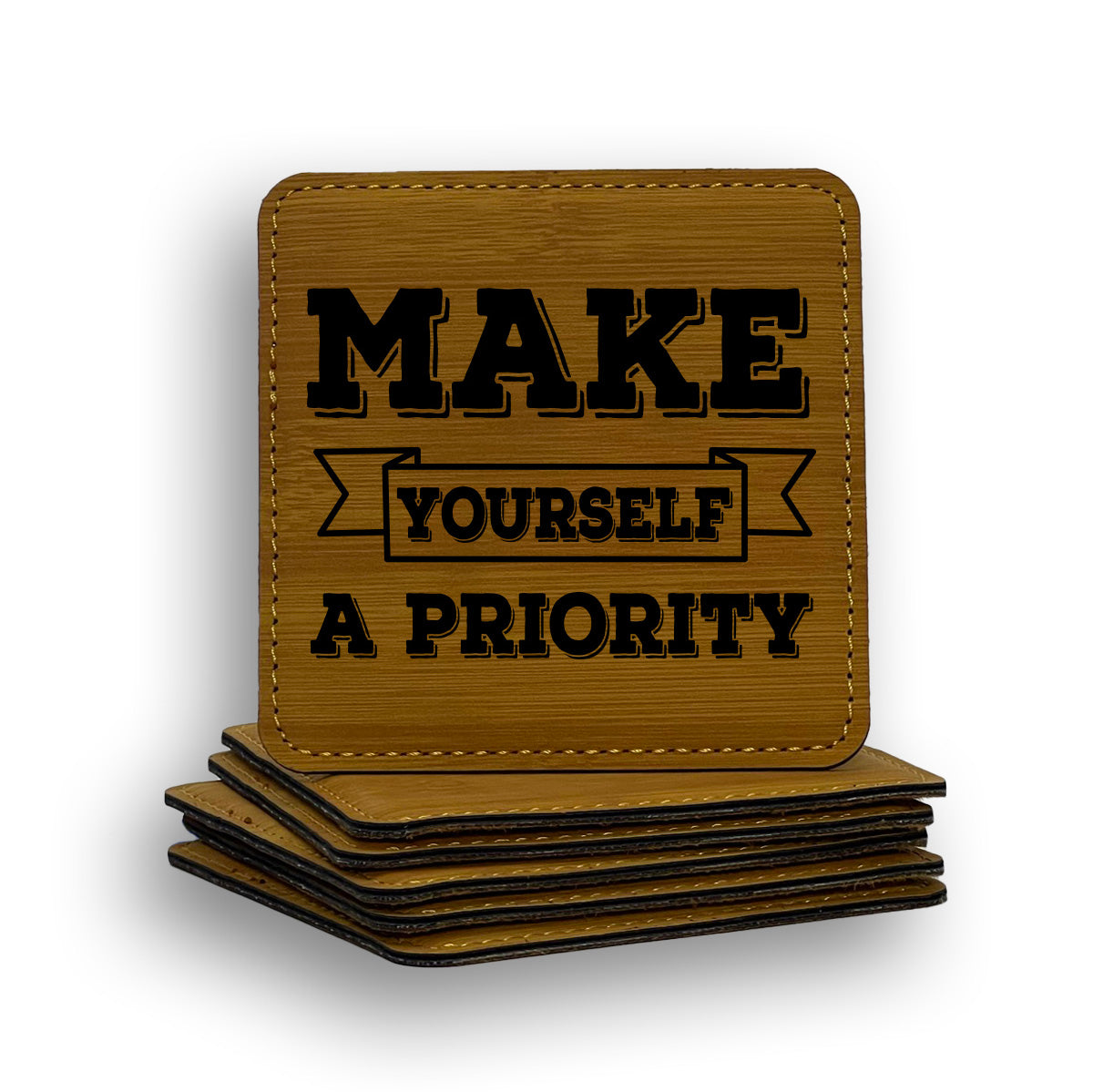 Make Yourself Priority 2 Coaster