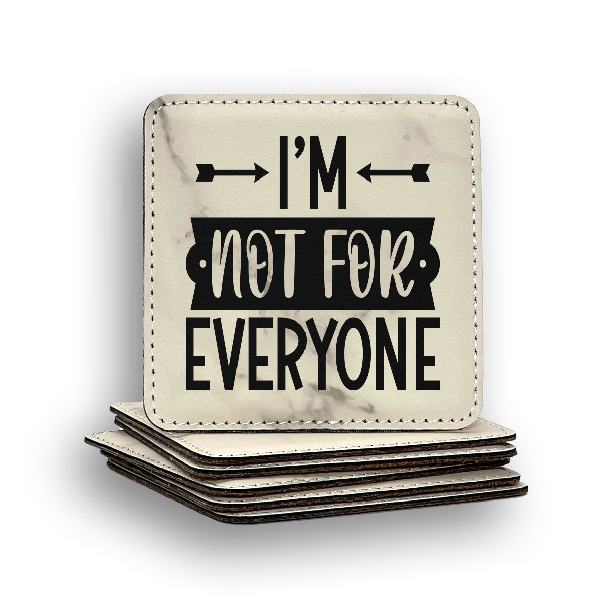 Not For Everyone Coaster