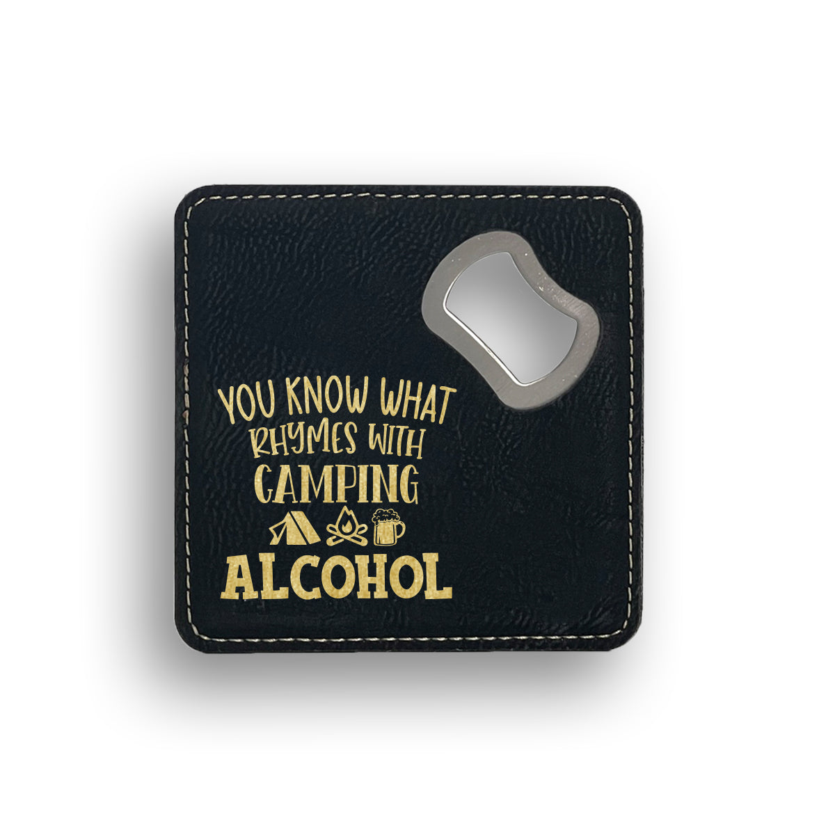 Rhymes With Camping Bottle Opener Coaster
