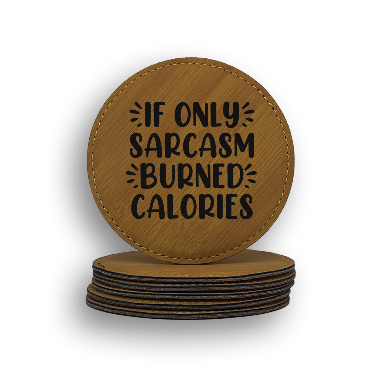 Sarcasm Burned Calories Coaster