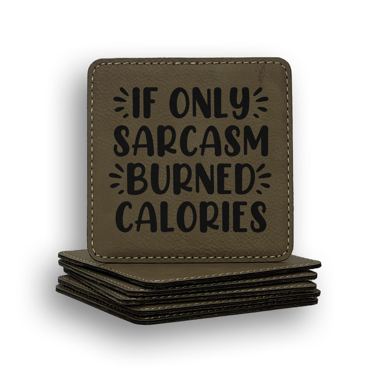 Sarcasm Burned Calories Coaster