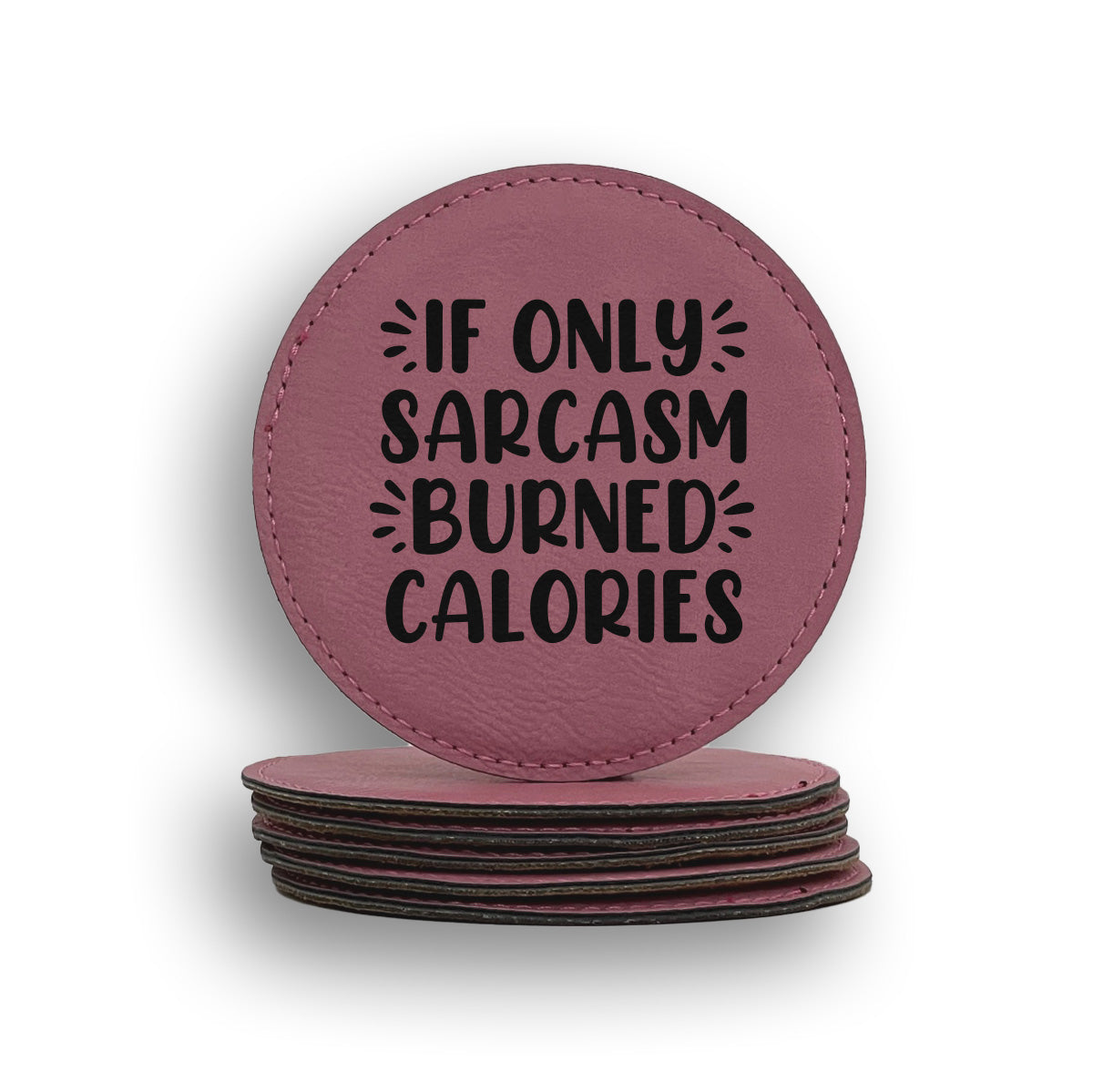 Sarcasm Burned Calories Coaster