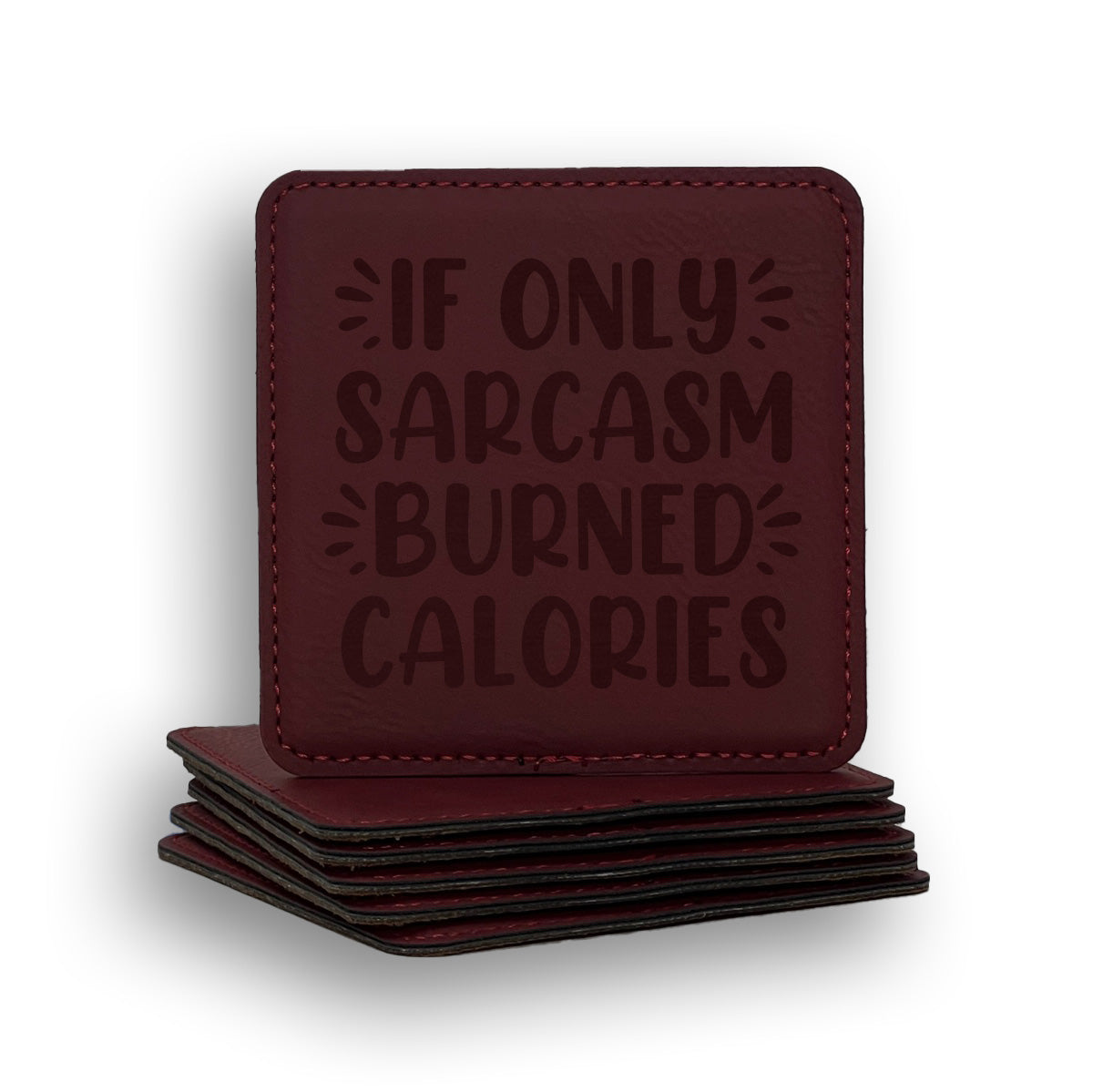 Sarcasm Burned Calories Coaster