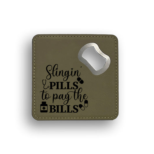 Slingin Pills Bottle Opener Coaster