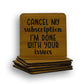 Subscription Issues Coaster
