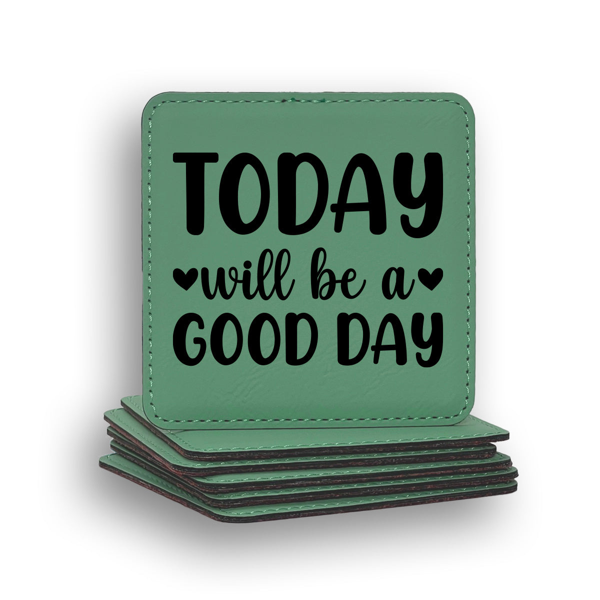 Today Good Day Coaster