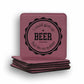 I Could Give Up Beer, But Im No Quitter Coaster