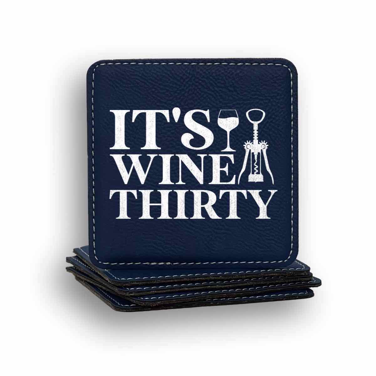 It's Wine Thirty Coaster