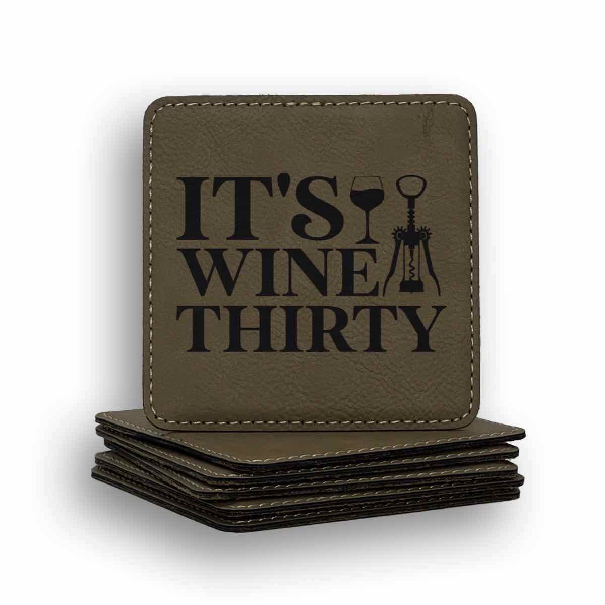 It's Wine Thirty Coaster