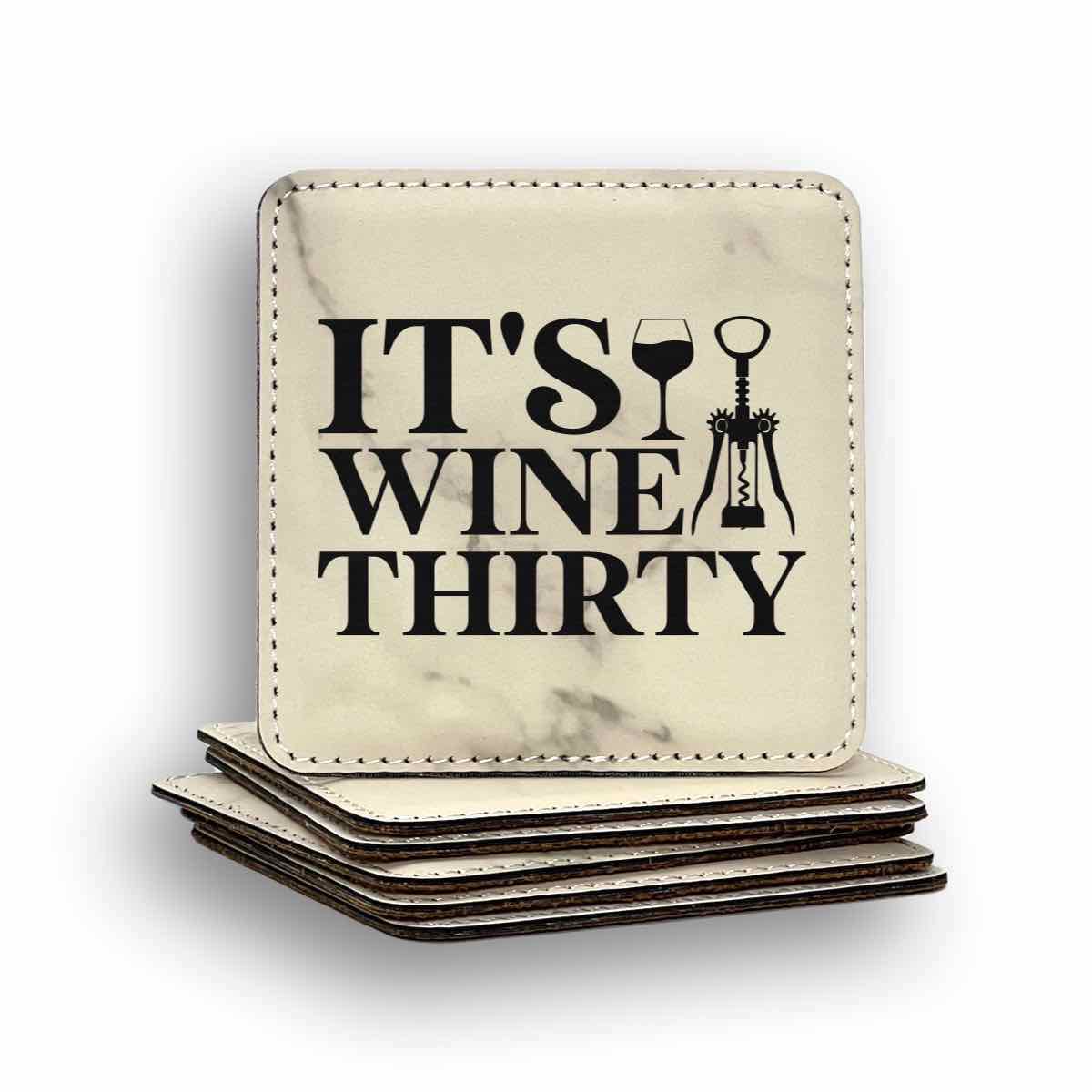 It's Wine Thirty Coaster