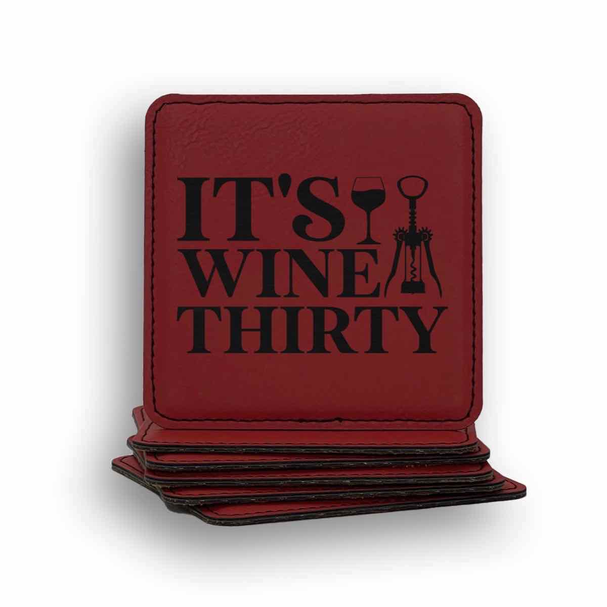 It's Wine Thirty Coaster