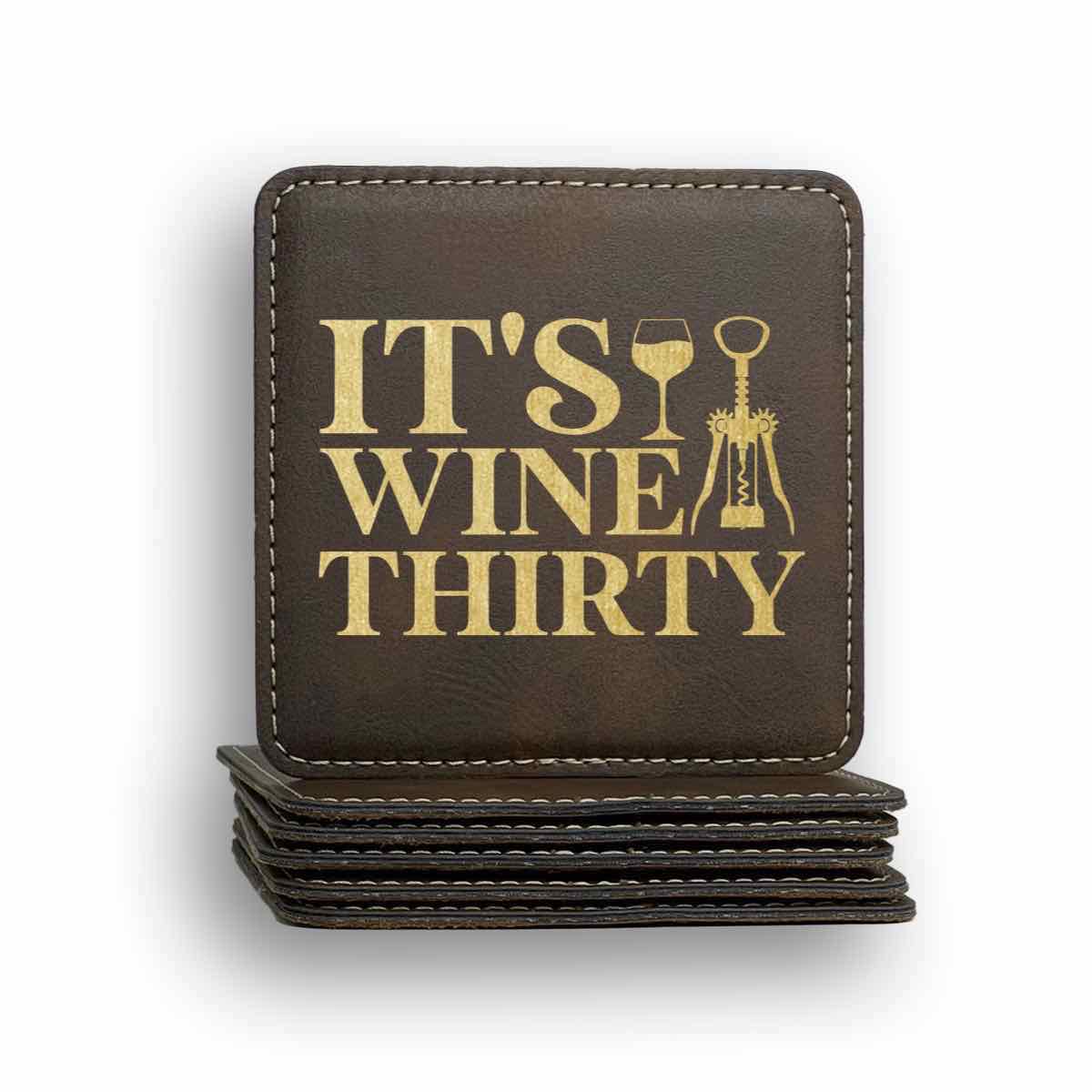 It's Wine Thirty Coaster