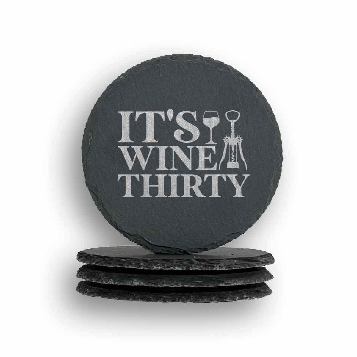 It's Wine Thirty Coaster