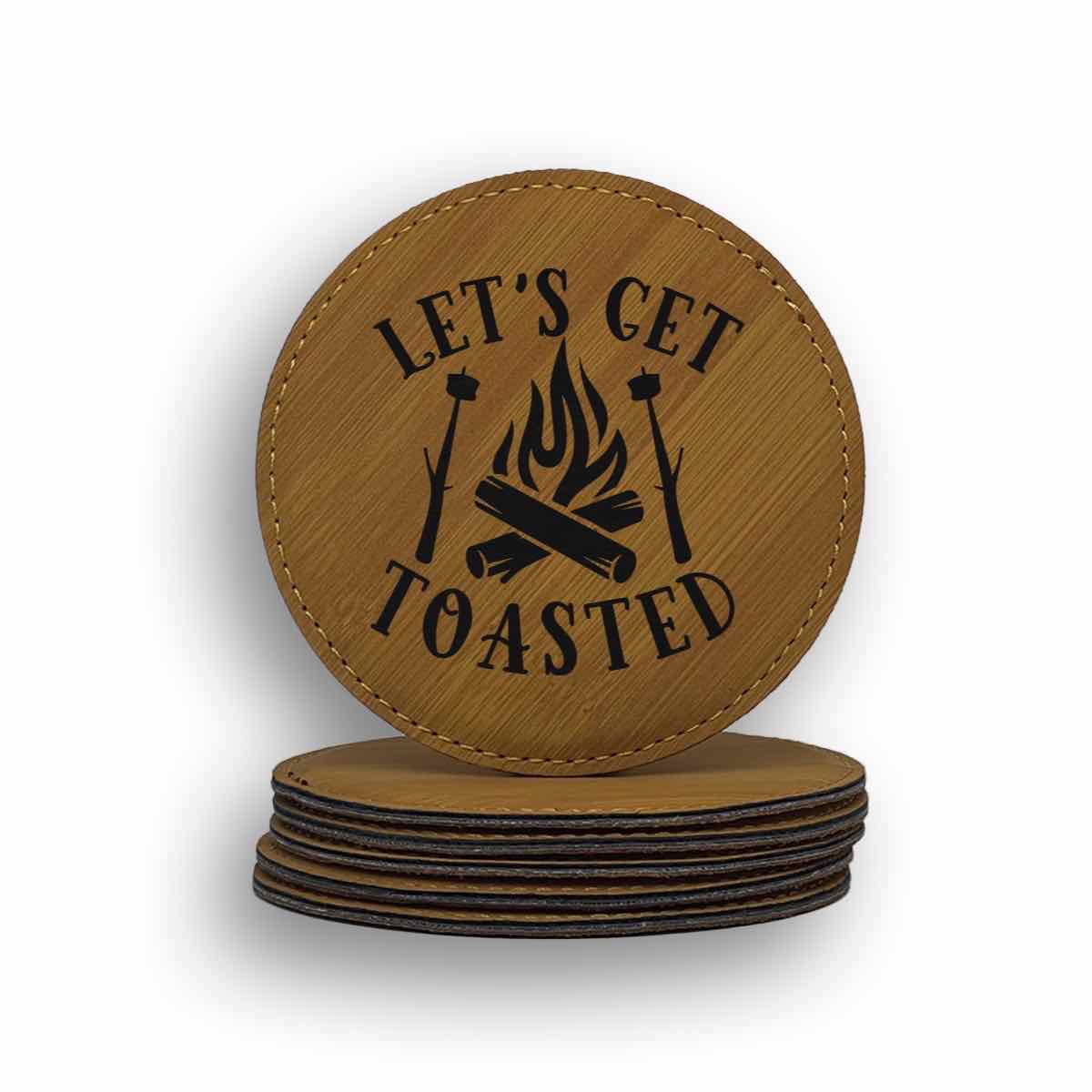 Let's Get Toasted Coaster