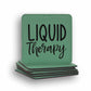 Liquid Therapy Coaster