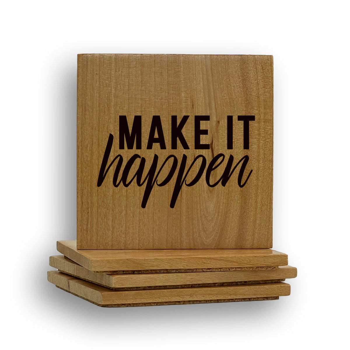 Make It Happen Coaster