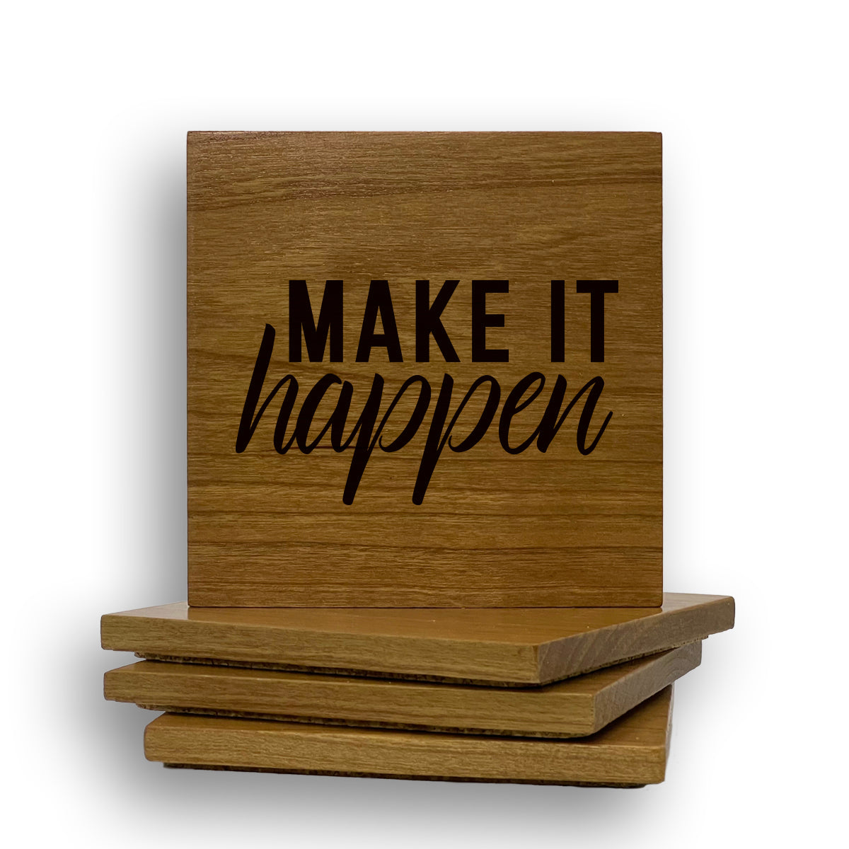 Make It Happen Coaster