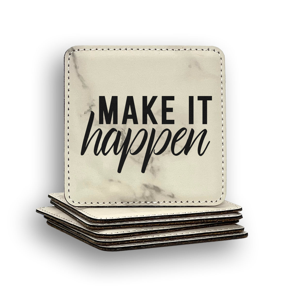 Make It Happen Coaster