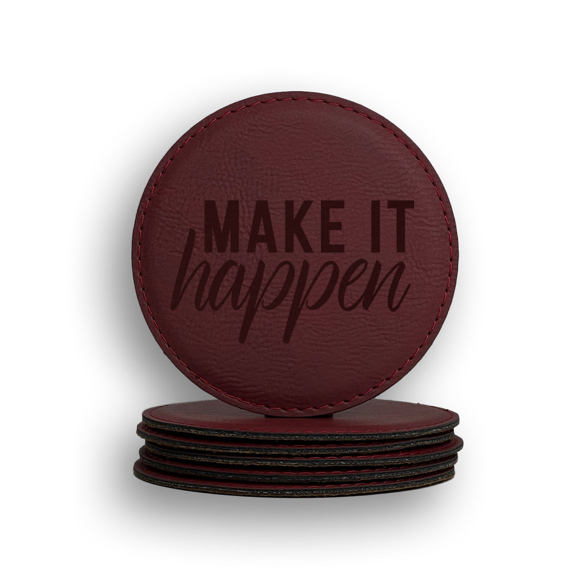 Make It Happen Coaster