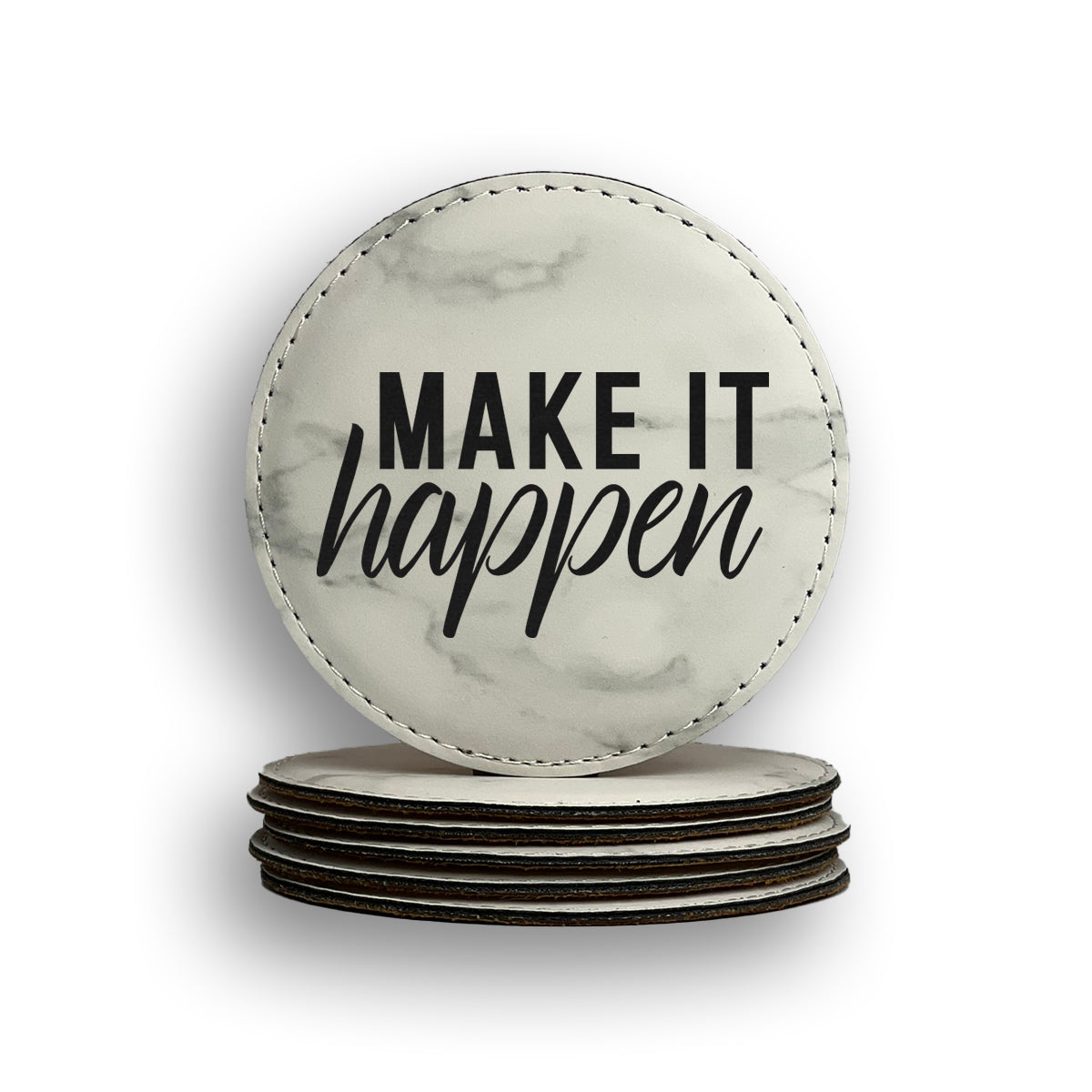 Make It Happen Coaster