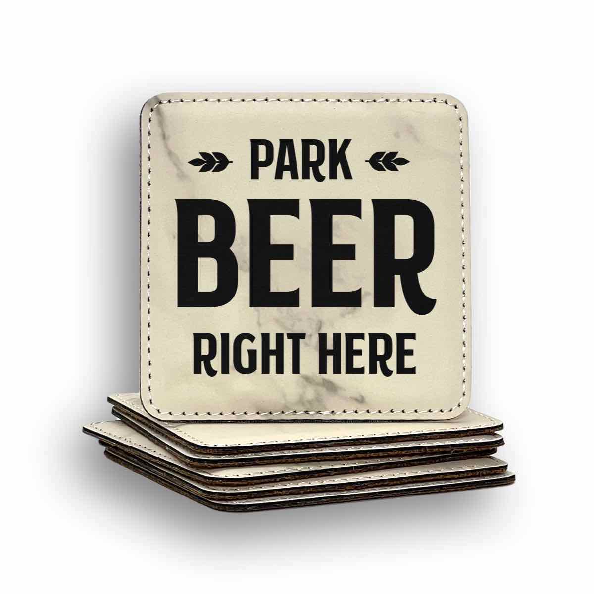 Park Beer Right Here Coaster