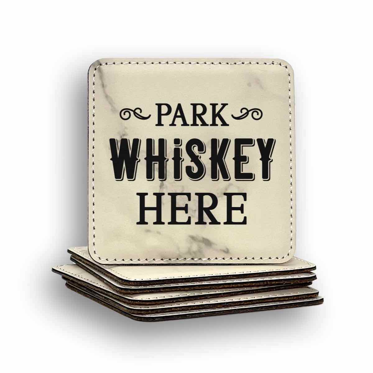 Park Whiskey Here Coaster