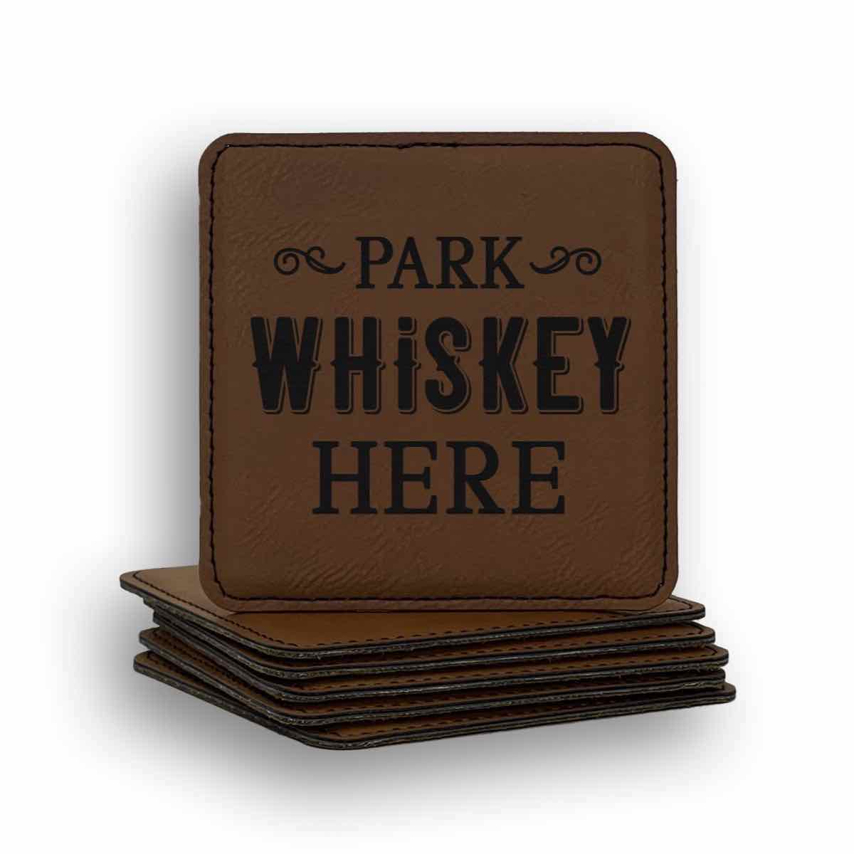 Park Whiskey Here Coaster
