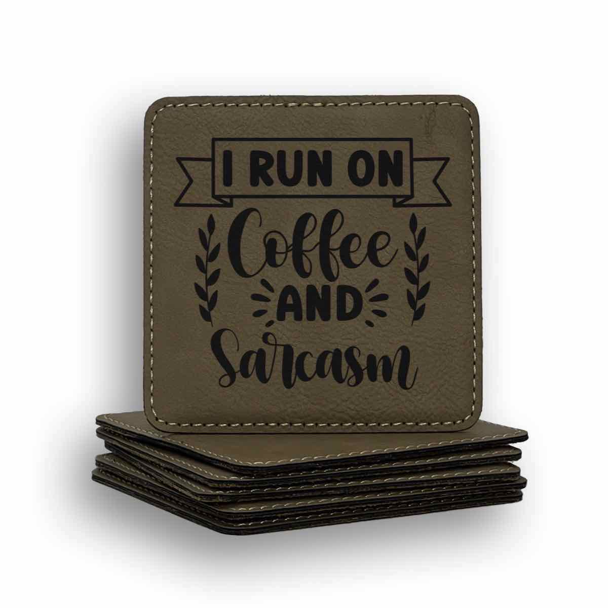 Run Coffee Sarcasm Coaster